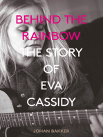 Behind the Rainbow: The Story of Eva Cassidy