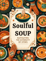 Soulful Soup: Navigating the Diversity of Stews