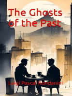 The Ghosts of the Past