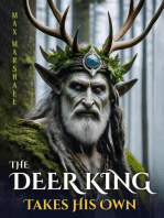 The Deer King Takes His Own
