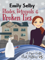 Blades, Betrayals and Broken Ties
