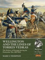 Wellington and the Lines of Torres Vedras: The Defence of Portugal during the Peninsular War, 1807-1814