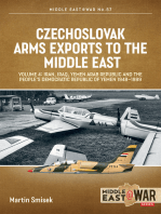 Czechoslovak Arms Exports to the Middle East: Volume 4 - Iran, Iraq, Yemen Arab Republic and the People's Democratic Republic of Yemen 1948-1989