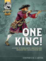 One King!: A Guide to Wargaming Argyll’s and Monmouth’s Rebellion of 1685