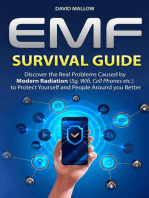 EMF: Survival Guide. Discover the Real Problems Caused by Modern Radiation (5g, Wifi, Cell Phones etc.), to Protect Yourself and People Around you Better