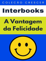 A Vantagem da Felicidade: Coleção Crescer, #9