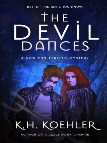 THE DEVIL DANCES: Nick Englebrecht #2