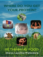 Where Do You Get Your Protein - Rethinking Food