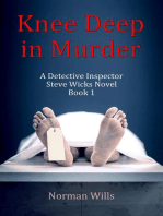 Knee Deep in Murder: A Detective Inspector Steve Wicks Novel (Book 1)