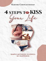 4 STEPS TO KISS YOUR LIFE