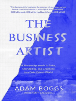 The Business Artist: A Human Approach to Sales, Storytelling, and Creativity in a Data-Driven World