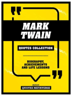 Mark Twain - Quotes Collection: Biography, Achievements And Life Lessons