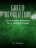 Green Revolution: Sustainable Solutions for a Healthy Planet