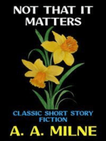 Not That it Matters: Classic Short Story Fiction