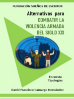 Alternativas para combatir la violencia armada en el siglo XXI