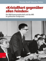 »Kristallhart gegenüber allen Feinden«: Die DDR-Staatsanwaltschaft und das MfS im politischen Strafprozess