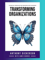 Transforming Organizations: 16 Biblical Principles For Unlocking God's Blessings