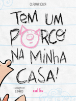 Tem um Porco na minha Casa!