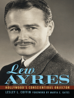 Lew Ayres: Hollywood's Conscientious Objector