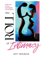 The Roll of Intimacy: A fun way to have meaningful conversation