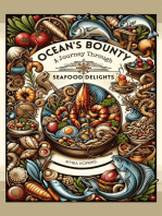 Ocean's Bounty: A Journey Through Seafood Delights: My Cookbook
