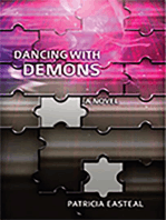 Dancing with Demons