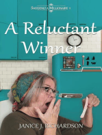 A Reluctant Winner: Suddenly A Millionaire, #1