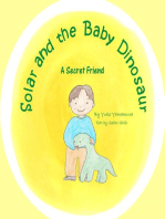 Solar and the Baby Dinosaur: A Secret Friend