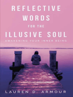 Reflective Words for the Illusive Soul: Awakening Your Inner Being