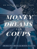 Money, Dreams, and Coups: An Expose of Multi-Level Marketing