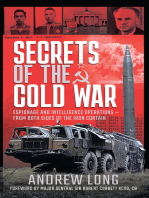 Secrets of the Cold War: Espionage and Intelligence Operations - From Both Sides of the Iron Curtain