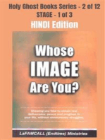 WHOSE IMAGE ARE YOU? - Showing you how to obtain real deliverance, peace and progress in your life, without unnecessary struggles - HINDI EDITION
