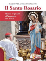 Il santo Rosario.: Maria ci guida all'incontro con Gesù.