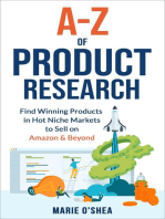 A-Z of Product Research : Find Winning Products in Hot Niche Markets to Sell on Amazon and Beyond