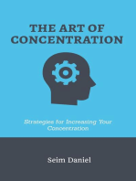 The Art of Concentration: Strategies for Increasing Your Concentration