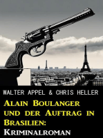 Alain Boulanger und der Auftrag in Brasilien