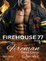 The Fireman Next Door: Firehouse 77 Book 1