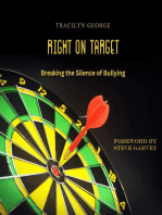 Right on Target: Breaking the Silence of Bullying