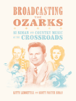 Broadcasting the Ozarks: Si Siman and Country Music at the Crossroads