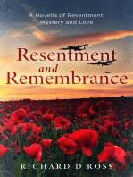 Resentment and Remembrance