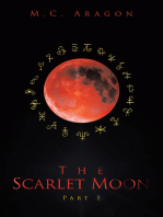 The Scarlet Moon: Part 1