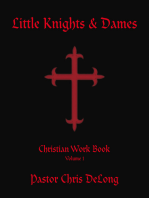 Little Knights & Dames: Christian Work Book Volume 1