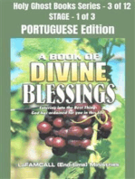 A BOOK OF DIVINE BLESSINGS - Entering into the Best Things God has ordained for you in this life - PORTUGUESE EDITION: School of the Holy Spirit Series 3 of 12, Stage 1 of 3