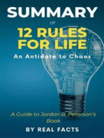 Summary of 12 Rules For Life: An Antidote to Chaos: A Guide to Jordan B. Peterson’s Book