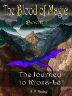 The Journey to Kroza-Le: The Blood of Magic, #1