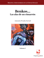 Benkos... Las alas de un cimarrón: Volumen 1