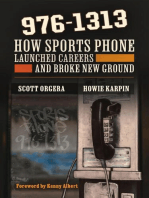 976-1313: How Sports Phone Launched Careers and Broke New Ground