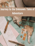 Journey to the Unknown: Tales of Adventure