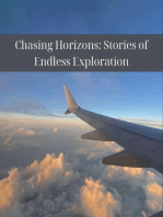 Chasing Horizons: Stories of Endless Exploration