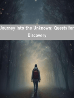 Journey into the Unknown: Quests for Discovery